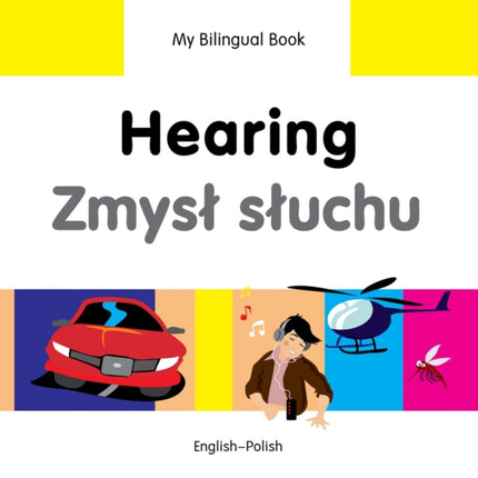 My Bilingual Book -  Hearing (English-Polish)