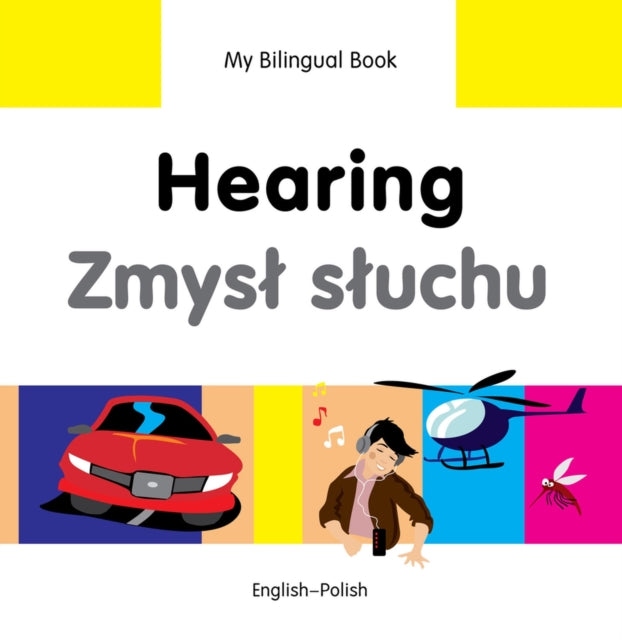 My Bilingual Book -  Hearing (English-Polish)