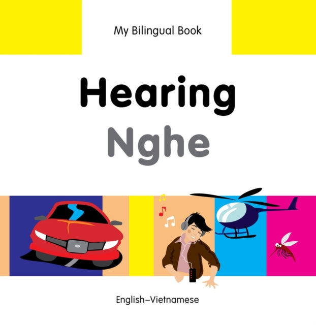 My Bilingual Book -  Hearing (English-Vietnamese)