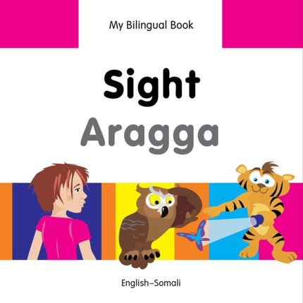 My Bilingual Book -  Sight (English-Somali)