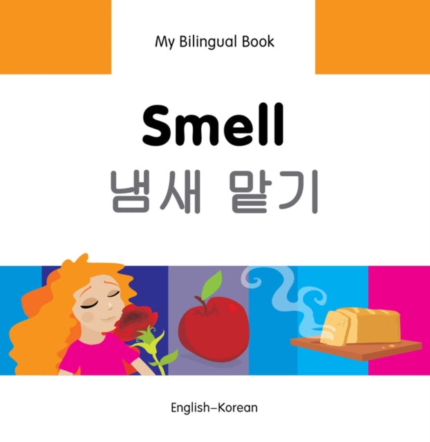 My Bilingual Book -  Smell (English-Korean)