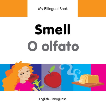 My Bilingual Book -  Smell (English-Portuguese)