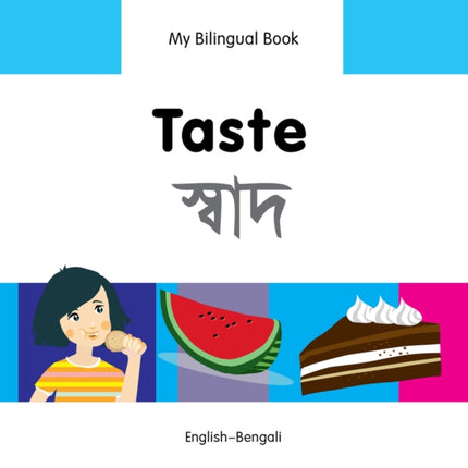 My Bilingual Book -  Taste (English-Bengali)