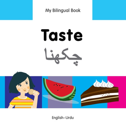 My Bilingual Book -  Taste (English-Urdu)