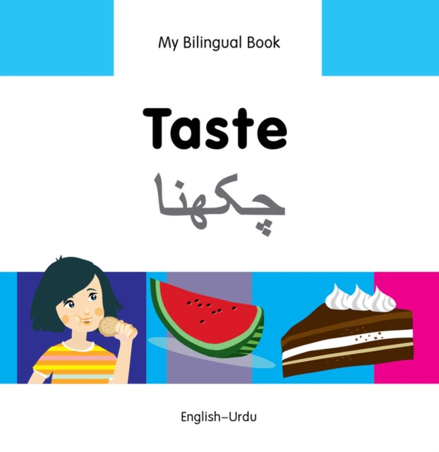 My Bilingual Book -  Taste (English-Urdu)