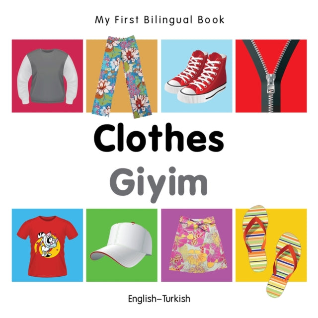 My First Bilingual Book   Clothes EnglishTurkish