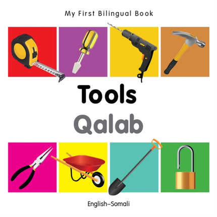 My First Bilingual Book   Tools EnglishSomali