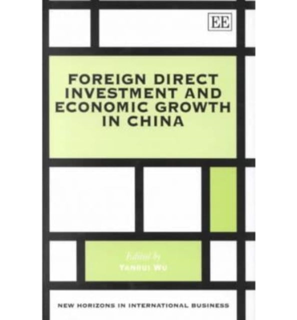 Foreign Direct Investment and Economic Growth in China