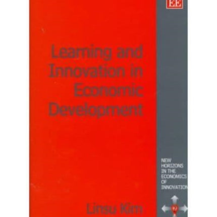 Learning and Innovation in Economic Development
