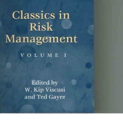 Classics in Risk Management