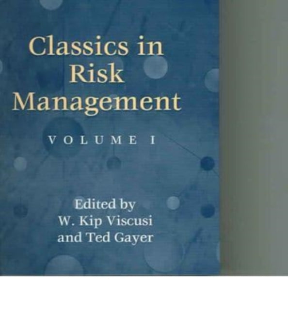 Classics in Risk Management