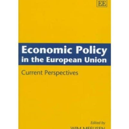 Economic Policy in the European Union: Current Perspectives