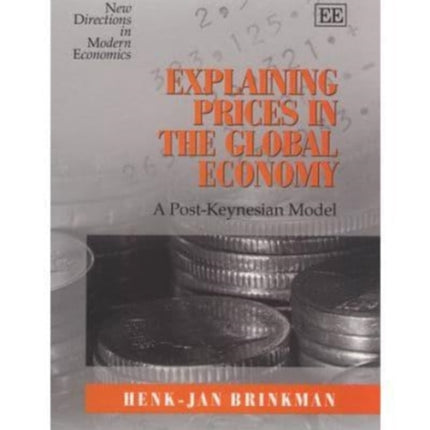 Explaining Prices in the Global Economy: A Post-Keynesian Model