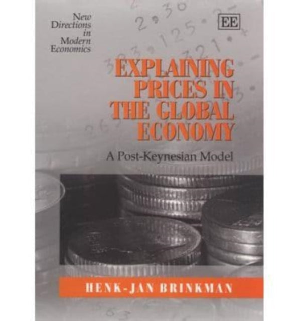 Explaining Prices in the Global Economy: A Post-Keynesian Model