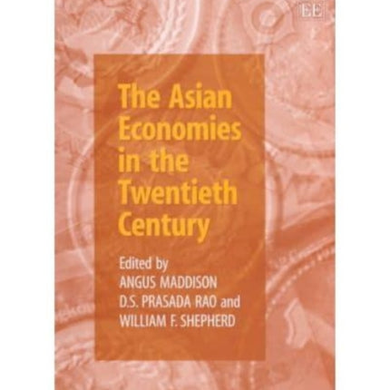 The Asian Economies in the Twentieth Century