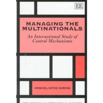 Managing the Multinationals: An International