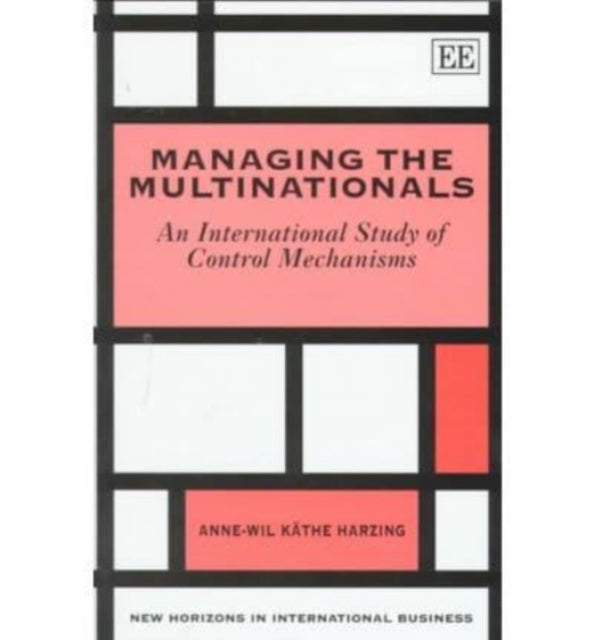 Managing the Multinationals: An International