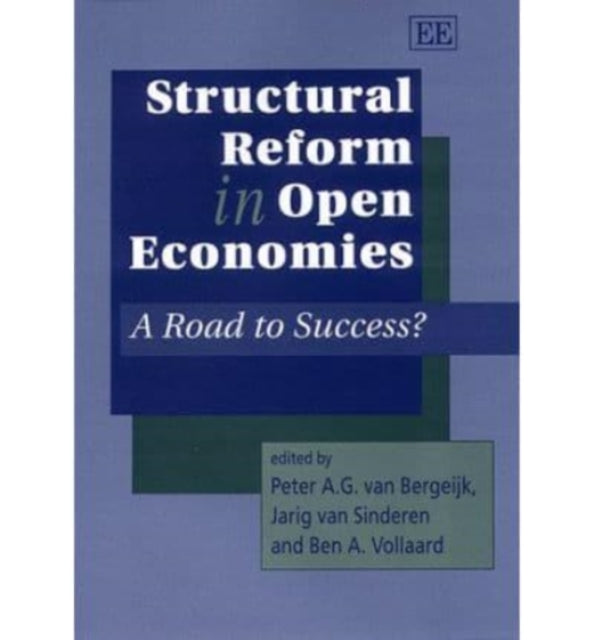 Structural Reform in Open Economies: A Road to Success?