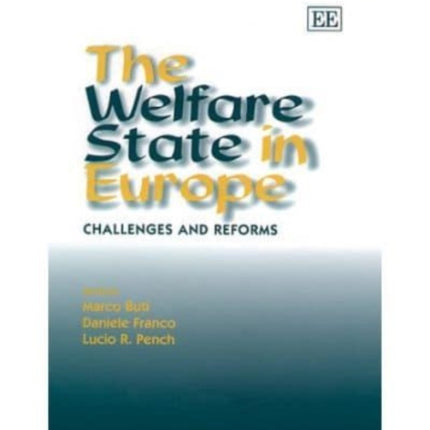 The Welfare State in Europe: Challenges and Reforms