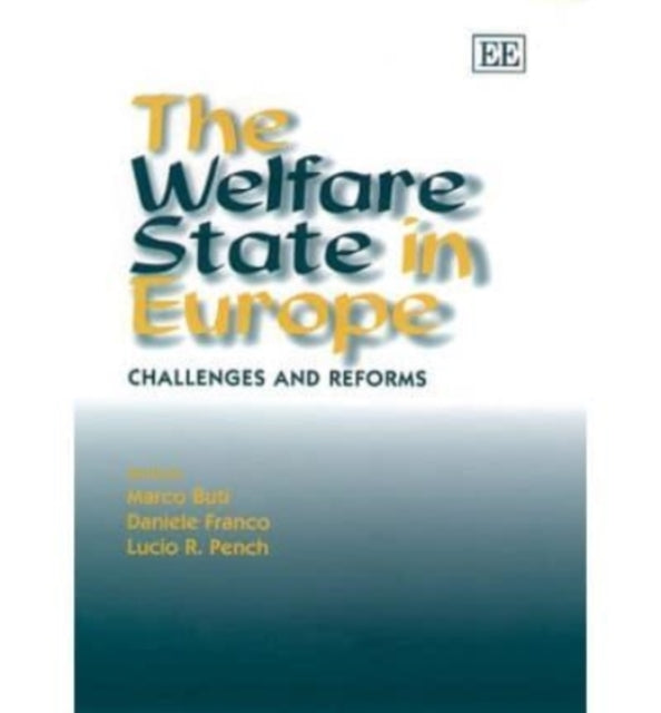 The Welfare State in Europe: Challenges and Reforms