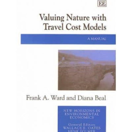 Valuing Nature with Travel Cost Models: A Manual