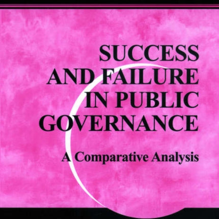 Success and Failure in Public Governance: A Comparative Analysis