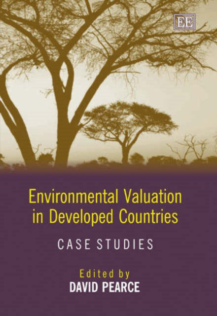 Environmental Valuation in Developed Countries: Case Studies