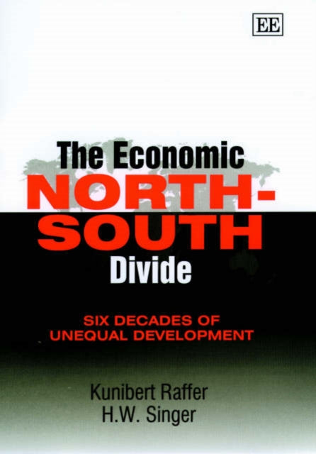 The Economic North–South Divide: Six Decades of Unequal Development