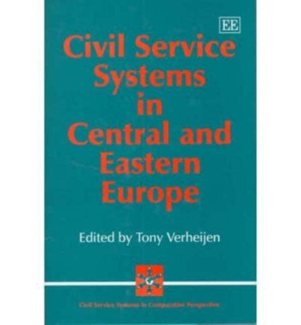 Civil Service Systems in Central and Eastern Europe