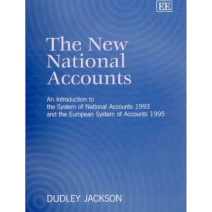 The New National Accounts: An Introduction to the