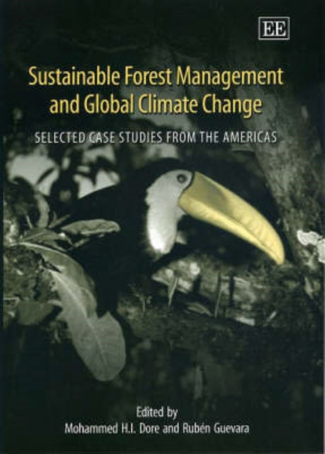 Sustainable Forest Management and Global Climate Change: Selected Case Studies from the Americas