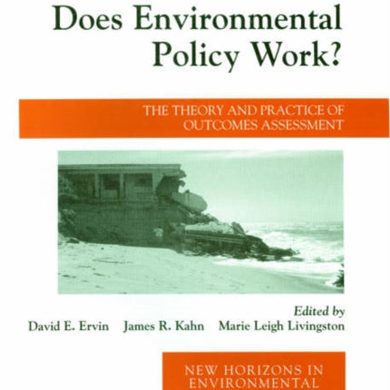 Does Environmental Policy Work?: The Theory and Practice of Outcomes Assessment