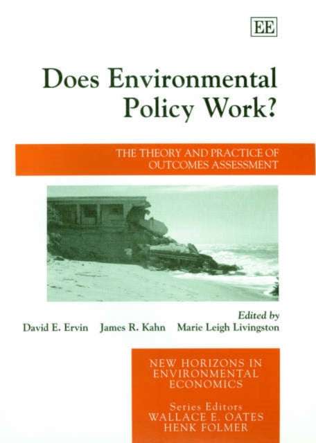 Does Environmental Policy Work?: The Theory and Practice of Outcomes Assessment