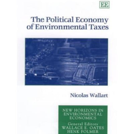 The Political Economy of Environmental Taxes