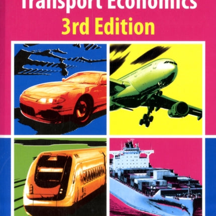 Transport Economics 3rd Edition