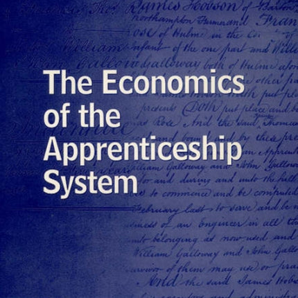 The Economics of the Apprenticeship System