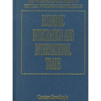 Economic Integration and International Trade