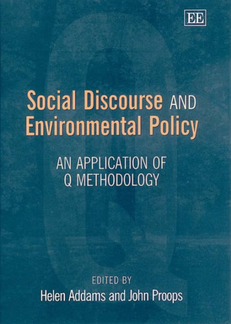 Social Discourse and Environmental Policy: An Application of Q Methodology