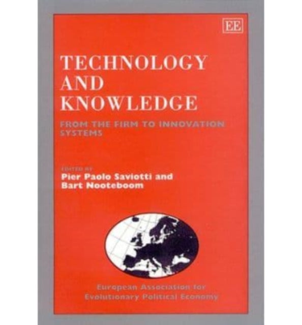 Technology and Knowledge: From the Firm to Innovation Systems