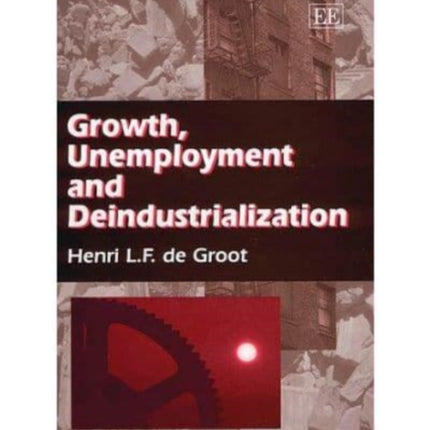 Growth, Unemployment and Deindustrialization