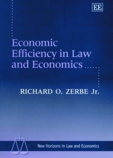 Economic Efficiency in Law and Economics