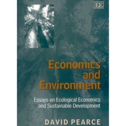 Economics and Environment: Essays on Ecological Economics and Sustainable Development