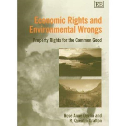 Economic Rights and Environmental Wrongs: