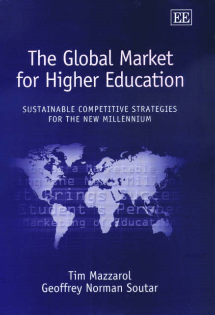 The Global Market for Higher Education: Sustainable Competitive Strategies for the New Millennium