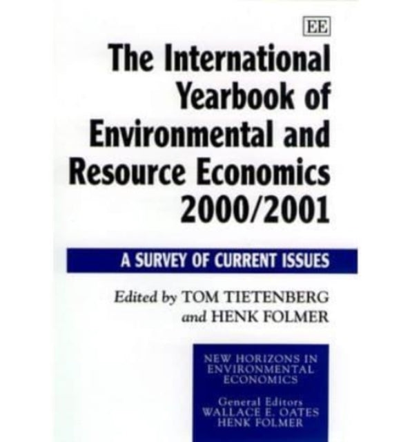 The International Yearbook of Environmental and Resource Economics 2000/2001: A Survey of Current Issues