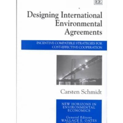 Designing International Environmental Agreements: Incentive Compatible Strategies for Cost-effective Cooperation