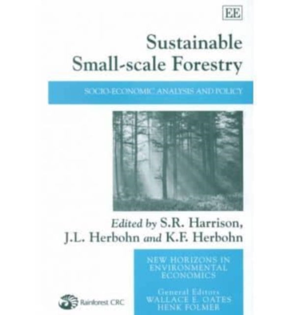 Sustainable Small-scale Forestry: Socio-economic Analysis and Policy