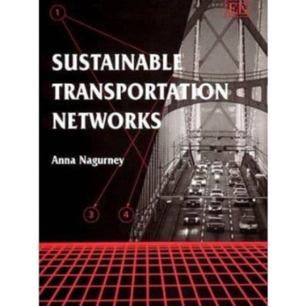 Sustainable Transportation Networks