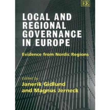 Local and Regional Governance in Europe: Evidence from Nordic Regions