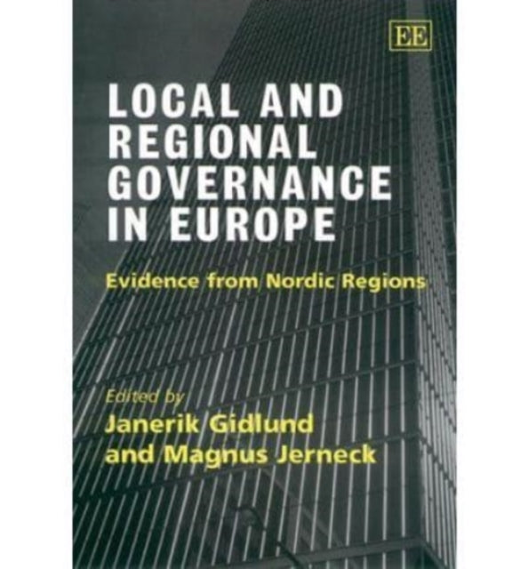 Local and Regional Governance in Europe: Evidence from Nordic Regions